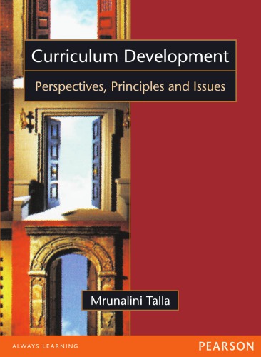 Curriculum Development: Perspectives, Principles and Issues, 1e