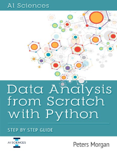 Data Analysis from Scratch with Python: Step by Step Guide