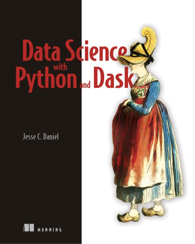 Data science at scale with python and dask