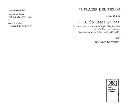 El placer del texto y Lección inaugural: De la cátedra de seniología lingüística del Collége de France pronunciada el 7 de Enero de 1977