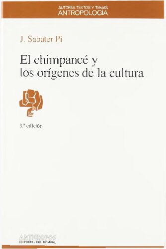 El Chimpance Y Los Origenes De La Cultura