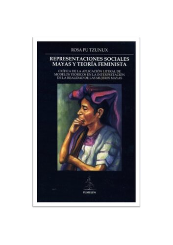 Representaciones Sociales Mayas Y Teoria Feminista