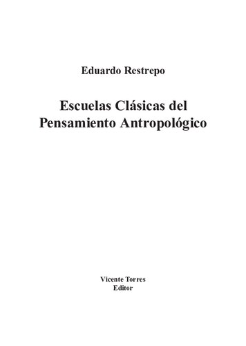 Escuelas Clasicas Del Pensamiento Antropologico