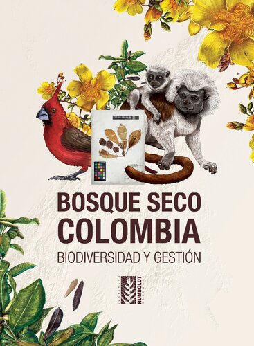 Bosque seco Colombia: biodiversidad y gestión