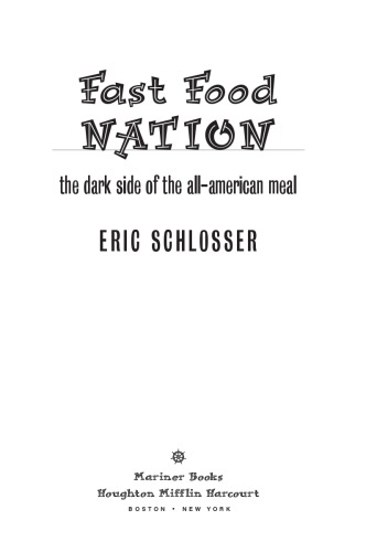 Fast Food Nation: The Dark Side of the All-American Meal