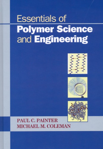 Essentials of Polymer Science and Engineering
