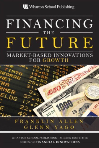Financing the Future: Market-Based Innovations for Growth