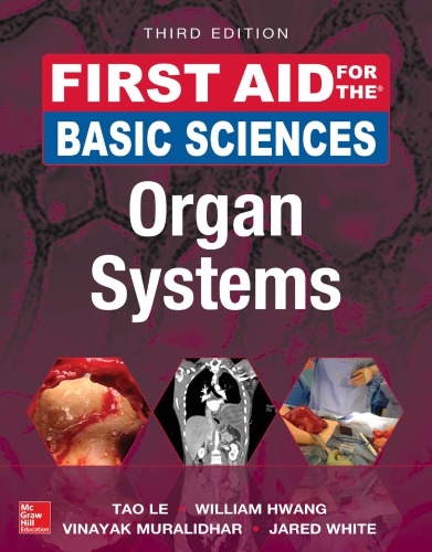 First Aid for the Basic Sciences: Organ Systems