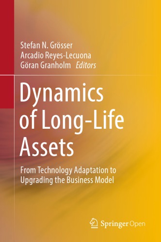 Dynamics of Long-Life Assets: From Technology Adaptation to Upgrading the Business Model