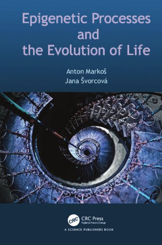 Epigenetic Processes and Evolution of Life