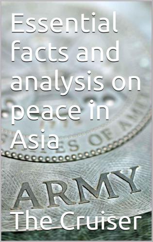 Essential facts on War and Conflict in Asia