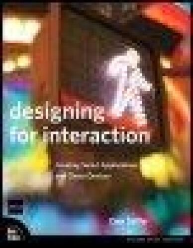 Designing for Interaction: Creating Smart Applications and Clever Devices