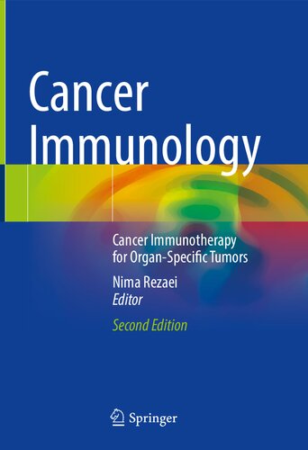 CANCER IMMUNOLOGY cancer immunotherapy for organ specific tumors.
