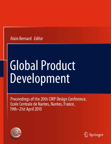 Global Product Development: Proceedings Of The 20th Cirp Design Conference, Ecole Centrale De Nantes, Nantes, France, 19th 21st April 2010