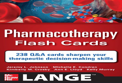 Pharmacotherapy Flash Cards