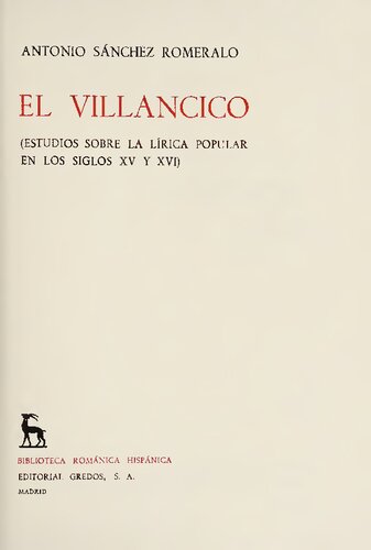 El villancico : estudios sobre la lírica popular en los siglos XV y XVI