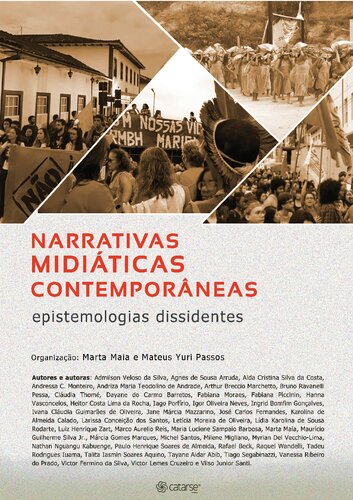 Narrativas midiáticas contemporâneas. Epistemologias dissidentes