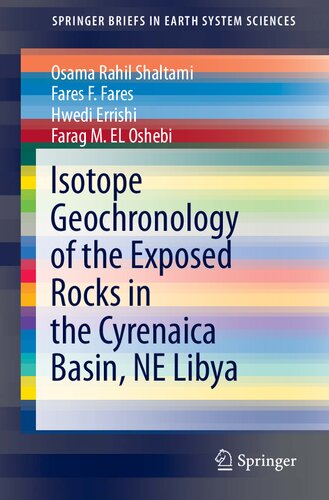 Isotope Geochronology of the Exposed Rocks in the Cyrenaica Basin, NE Libya