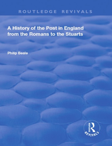 History of the post in england from the romans to the stuarts
