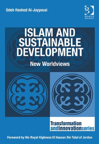 Islam and Sustainable development New worldviews