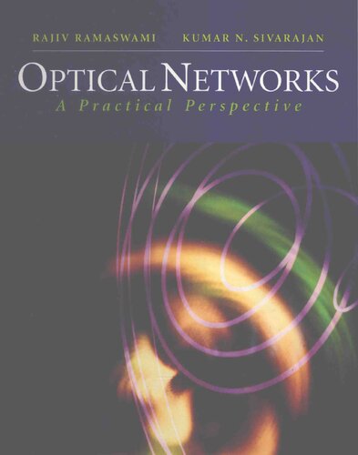 Optical Networks a Practical Perspective