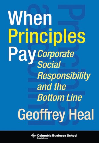When Principles Pay: Corporate Social Responsibility and the Bottom Line