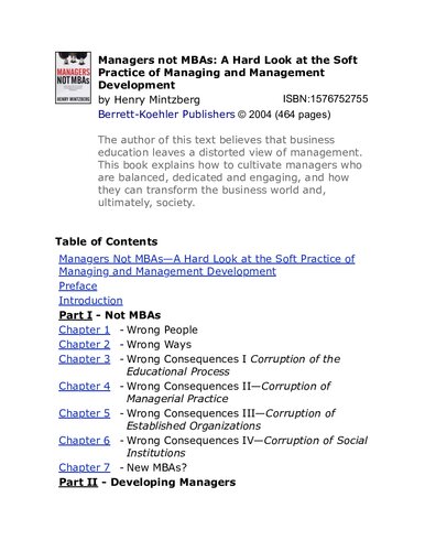 Henry Mintzberg Managers not MBAs A Hard Look at the Soft Practice of Managing and Management Development Berrett Koehler Publishers 2005