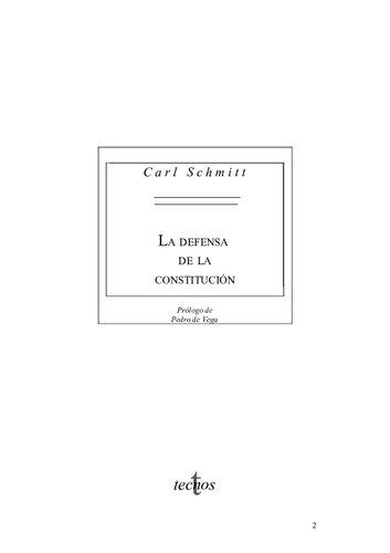La defensa de la Constitución. Estudio acerca de las diversas especies y posibilidades de salvaguardia de la Constitución