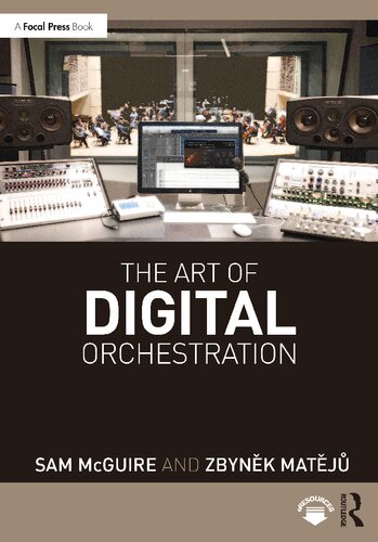 The Art of Digital Orchestration
