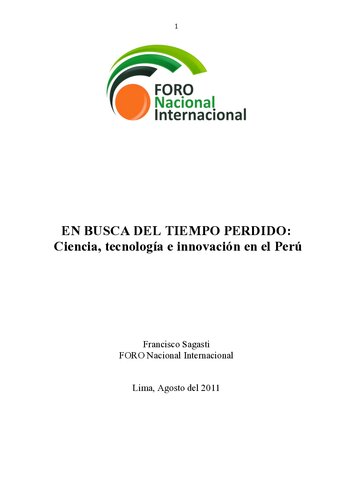 En busca del tiempo perdido: Ciencia, tecnología e innovación en el Perú