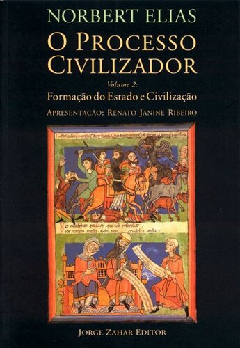 O Processo civilizador: volume 2 - Formação do Estado e Civilização