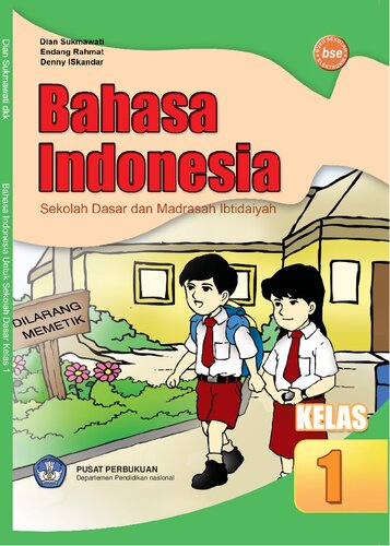 Bahasa Indonesia Sekolah Dasar dan Madrasah Ibtidaiyah Kelas 1
