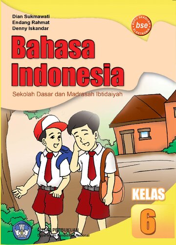 Bahasa Indonesia Sekolah Dasar dan Madrasah Ibtidaiyah Kelas 6