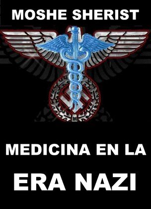 Medicina en la Era Nazi