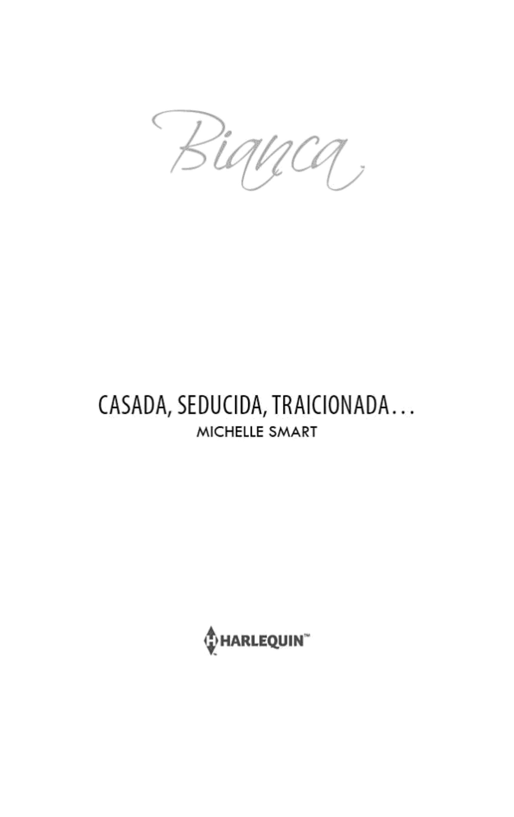 Casada, seducida, traicionada...