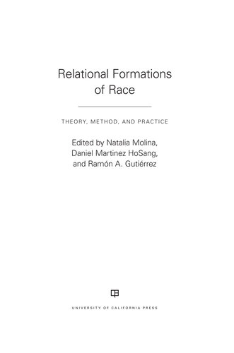 Relational Formations of Race: Theory, Method, and Practice
