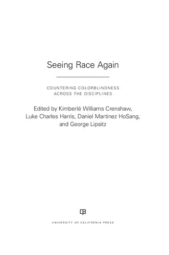 Seeing Race Again: Countering Colorblindness across the Disciplines