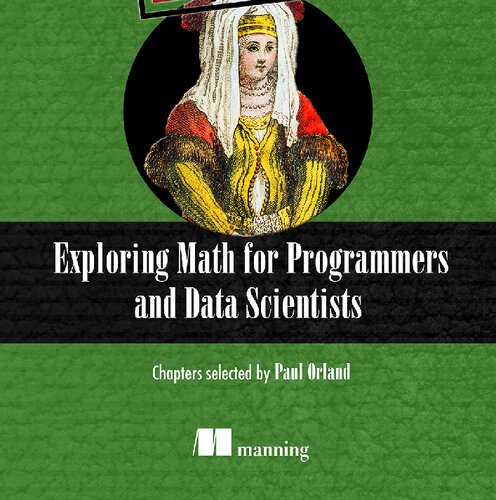 Exploring Math for Programmers & Data Scientists