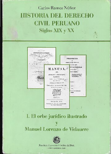 : Siglos XIX y XX. El orbe jurídico ilustrado y Manuel Lorenzo de Vidaurre