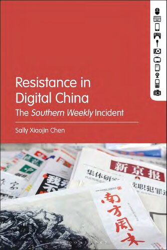 Resistance in digital China : the Southern Weekly incident