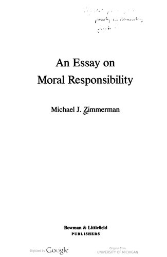 An essay on moral responsibility