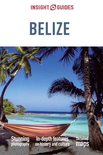 Insight Guides: Belize