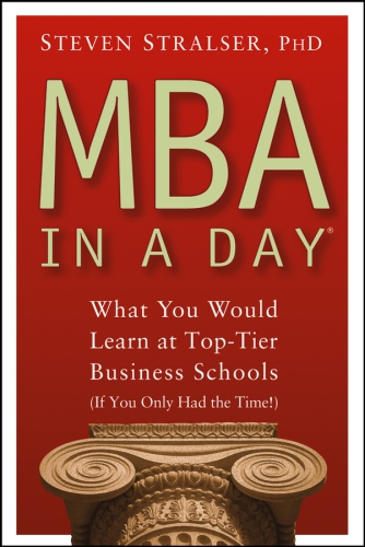 MBA in a day: what you would learn at top-tier business schools, if you only had the time!