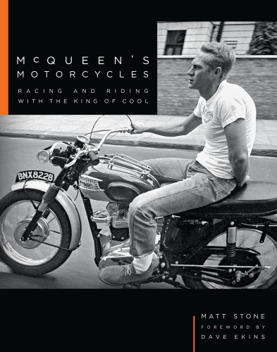 McQueen's Motorcycles: Racing and Riding with the King of Cool