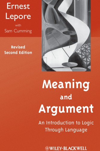 Meaning and Argument: An Introduction to Logic Through Language