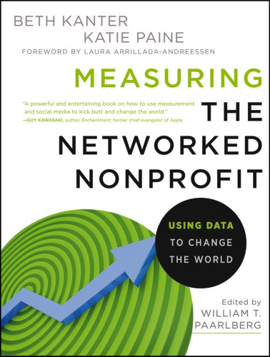 Measuring the Networked Nonprofit: Using Data to Change the World