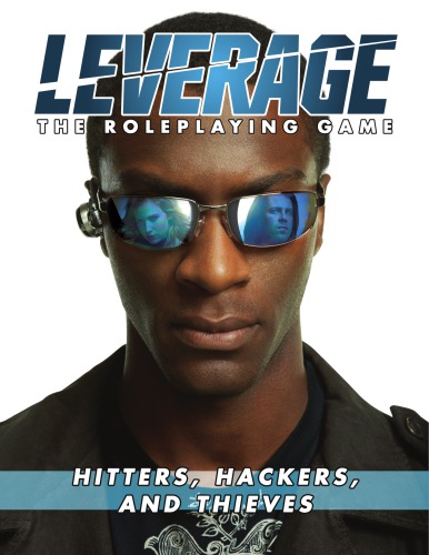 Leverage: Hitters, Hackers, and Thieves