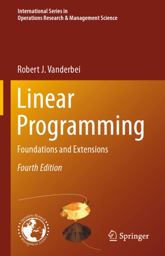 Linear Programming: Foundations and Extensions