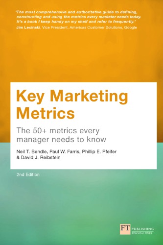 Marketing Metrics: The Manager's Guide to Measuring Marketing Performance