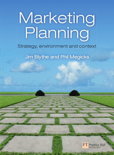 Marketing Planning: Strategy, Environment and Context